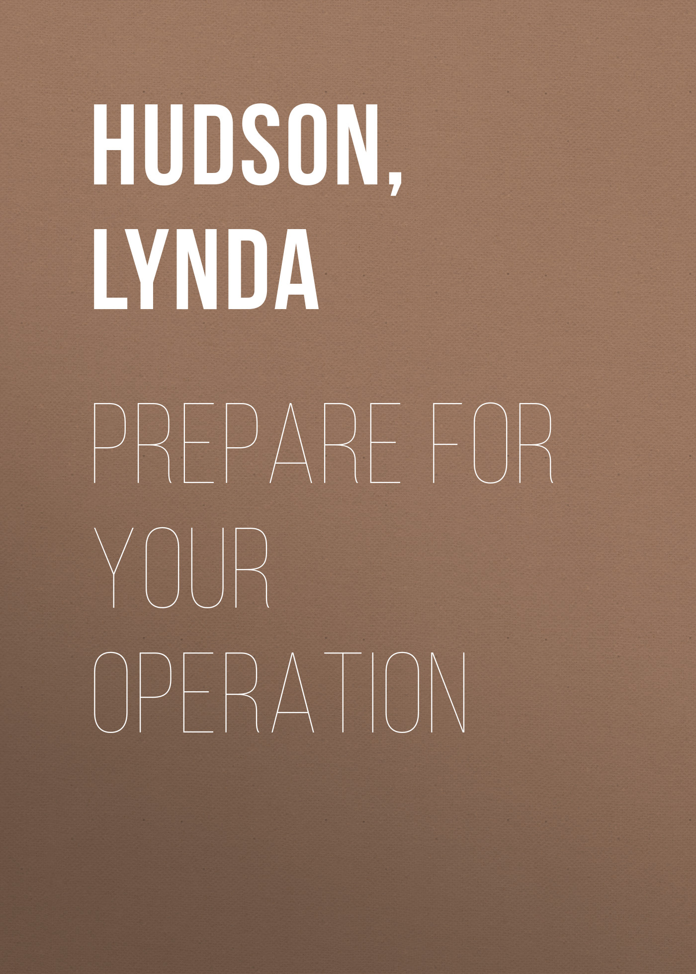 Lynda Hudson. Prepare books. Lynda Hudson психолог.